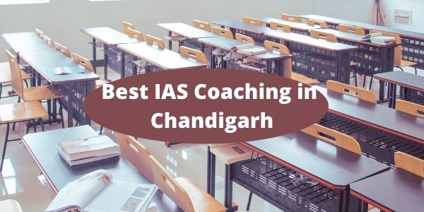 Check Top best IAS Coaching in Chandigarh.