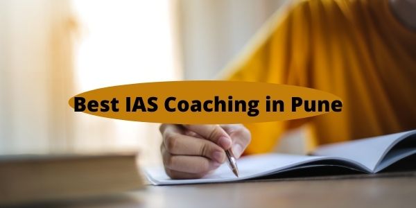 Top IAS/UPSC Coaching Academy Centre in Pune. Know more about it here