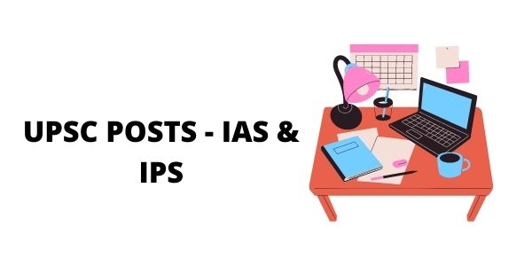 Difference Between IAS and IPS - Know more about it