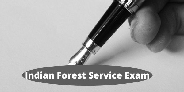 Know about IFS (Indian Forest Service Exam) exam in this article.