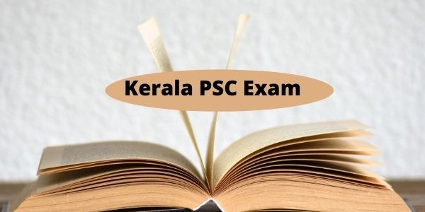 Kerala PSC (kerala public service commission) exam know all the details.