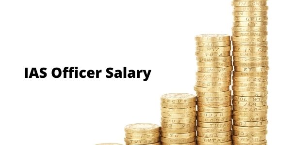 ias-officer-indian-administrative-service-full-form-salary