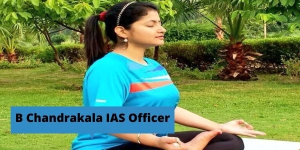 B Chandrakala IAS Officer DM - Biography | Husband & Marriage Photos