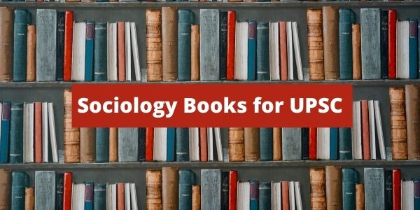 Sociology Books For UPSC Optional - Best Books & Also In Hindi