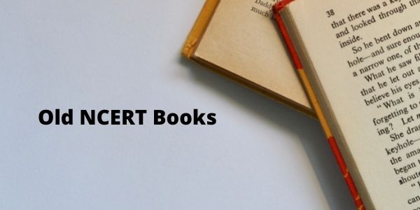 Get all the information on the Old NCERT Books for the UPSC exam preparations.