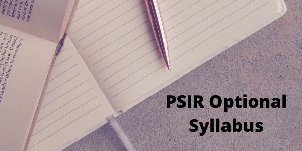 Get the complete details of the UPSC political science optional syllabus in the article.