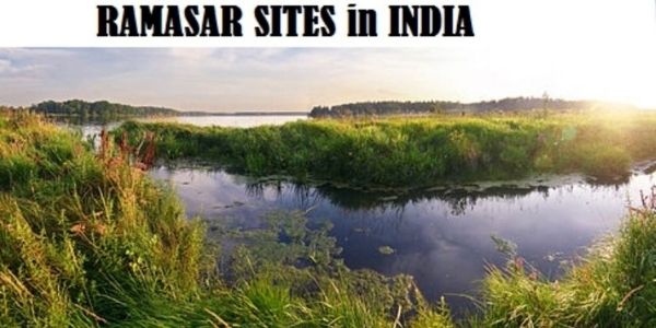 Get the complete details of the Ramsar Sites in India and related details. 