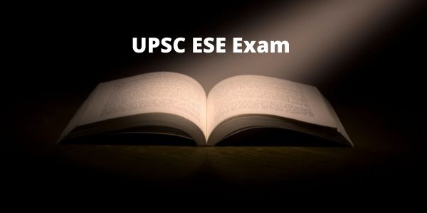 In the article you will find all the information related to the UPSC ESE exam dates, ese age limit, and notifications.
