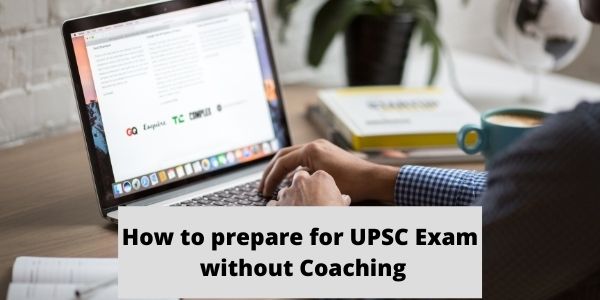 how-to-prepare-for-upsc-exam-without-coaching-crack-ias