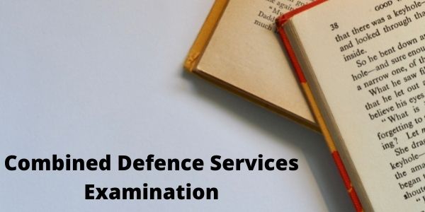 combined-defence-services-examination-complete-information