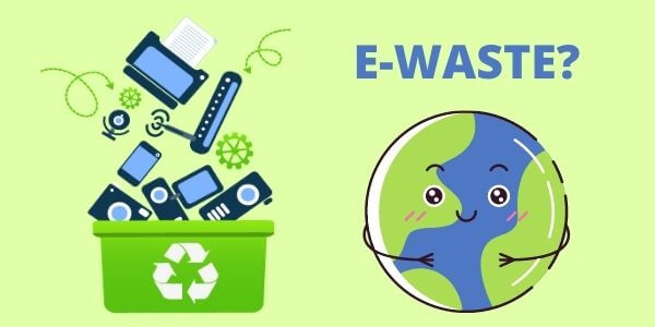 E-Waste - What is? | Management & Recycling Electronic Waste