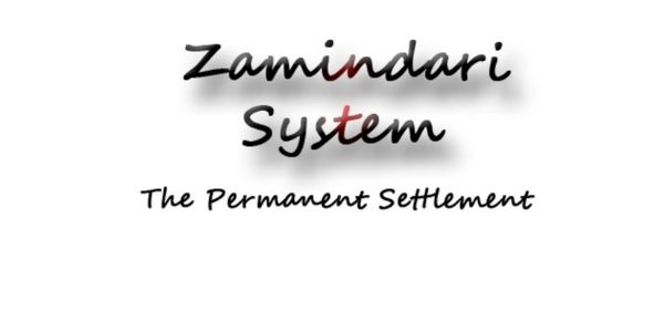 Get all information related to the Zamindari System in India.