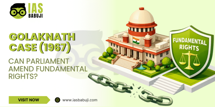 Golaknath Case (1967)