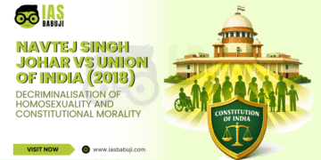 Navtej Singh Johar vs Union of India (2018)