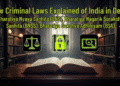 New Criminal Laws Explained of India in Depth