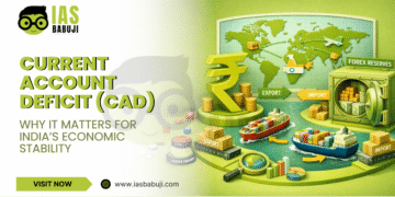 Current Account Deficit (CAD)